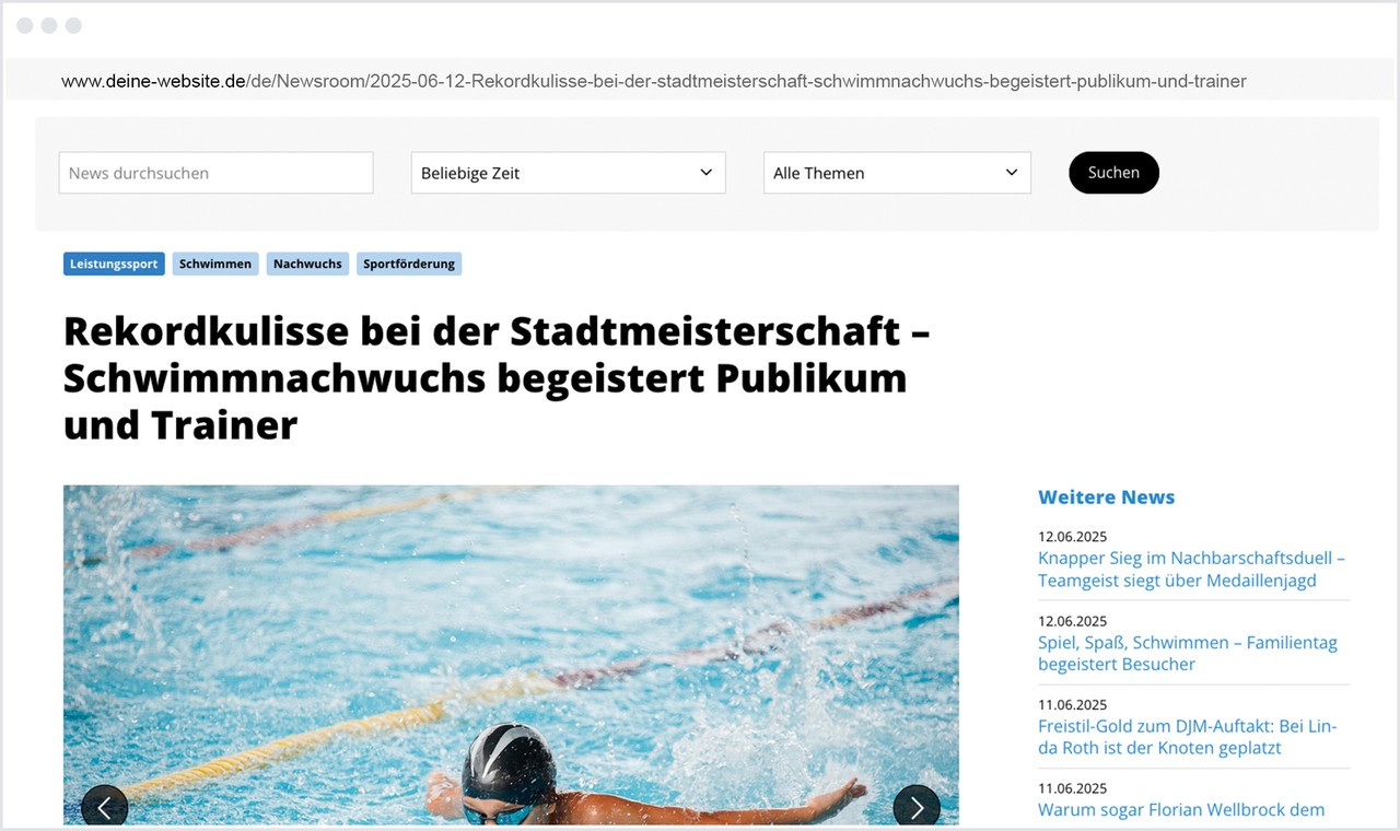 Newsroom Detailseite Schwimmsport NETZCOCKTAIL-Newsroom: Detailseite mit eigener URL, Themen-Tags und weiterführenden News-Vorschlägen zu einem Schwimmsport-Artikel